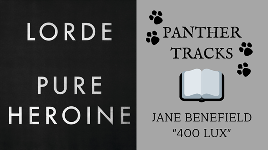 On+this+episode+of+Panther+Tracks%2C+junior+Jane+Benefield+recommends+%E2%80%9C400+Lux%E2%80%9D+by+Lorde.+Released+alongside+%E2%80%9CRoyals%E2%80%9D+in+her+album+%E2%80%9CPure+Heroine%E2%80%9D+%282013%29%2C+this+song+choice+is+a+blast+from+the+tweenage+past.