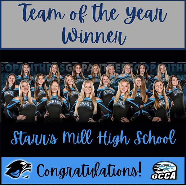 For the first time in school history, the Starr's Mill cheer team has been selected as Team of the Year by the Georgia Cheerleading Coaches Association. The title was awarded for their skill in cheerleading and service within the community.