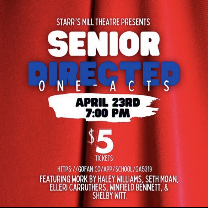 The Starr’s Mill drama department is putting on their annual senior directed shows, but this year there will be a $5 admission to help raise money for a new sound system. Tickets are available at GOFAN.com. They also have a Donors Choose page to help pay for the system. 