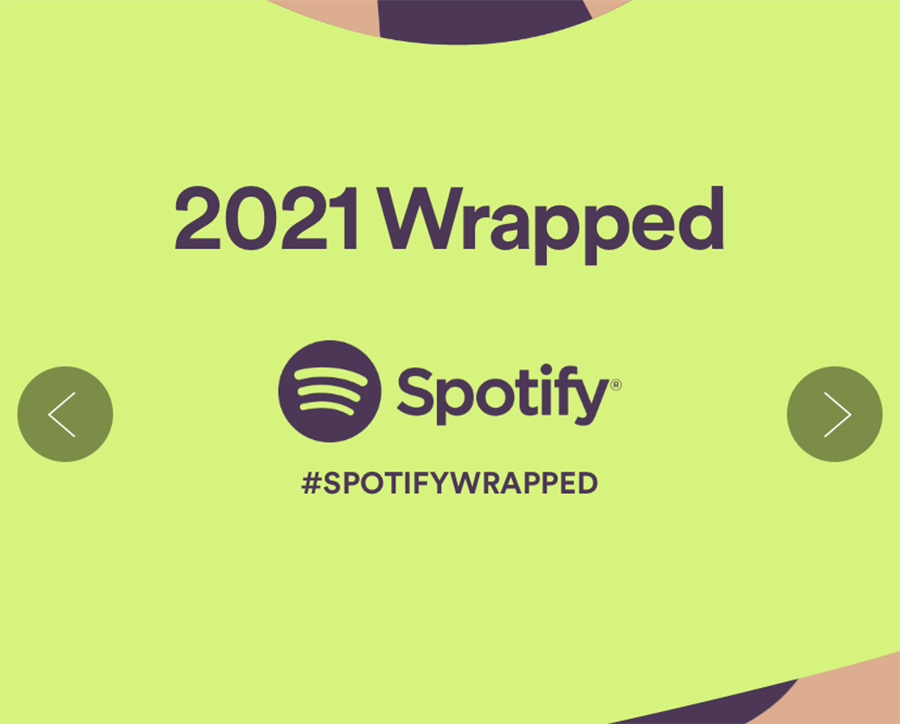 With+the+end+of+the+year+comes+a+time+for+reflection+and+looking+back+on+2021.+Spotify+Wrapped+came+out+today%2C+in+order+to+help+users+reflect+on+the+songs%2C+artists%2C+and+podcasts+listeners+have+been+obsessed+with+over+the+past+year.+