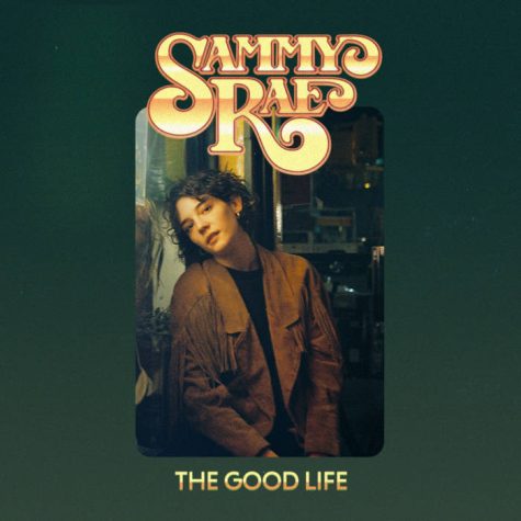 Sammy Rae & The Friends’ debut album cover for “The Good Life,” featuring “Talk It Up.” “Talk It Up” reminds listeners to keep going through the day despite life getting dull. 