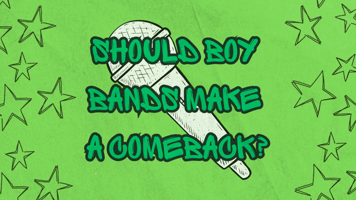 The revival of boy bands is debated by the entire music industry that pulls listeners with many opinions. Just because boy bands are making a comeback, should they?